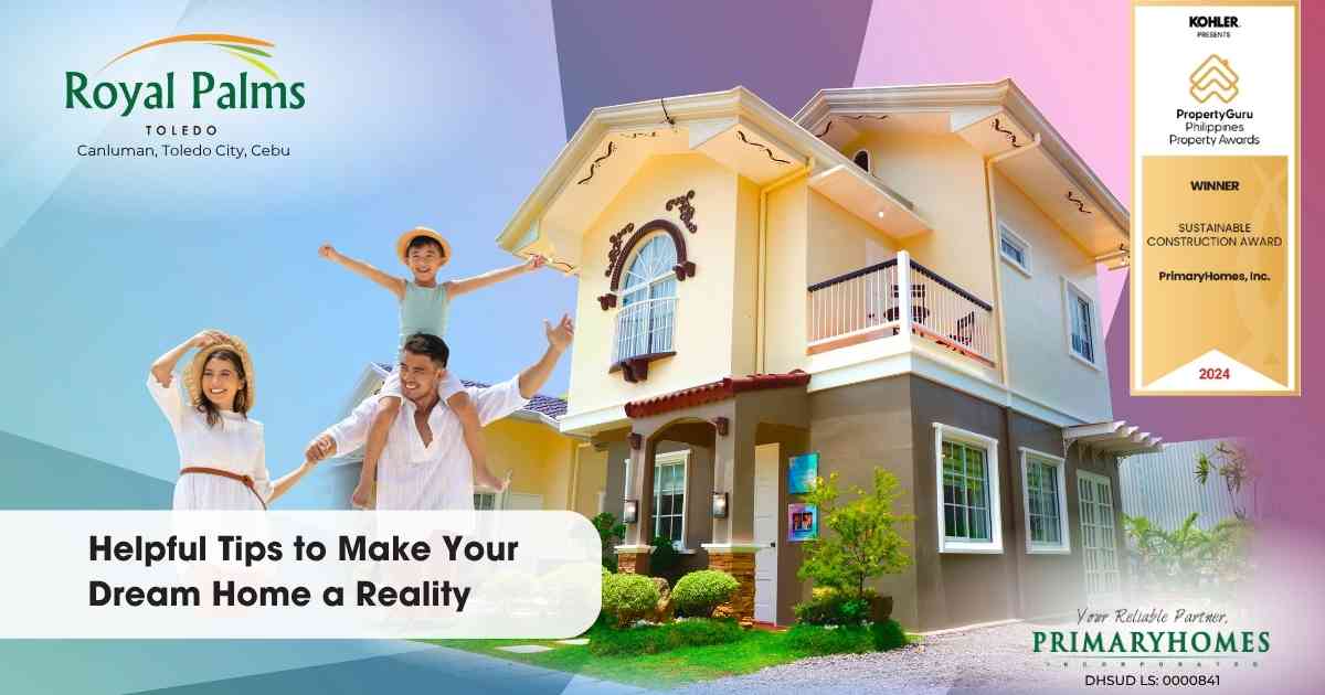 Helpful-Tips-to-Make-Your-Dream-Home-a-Reality